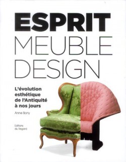 Esprit du meuble et du design - L'évolution esthétique de l'Antiquité à nos jours