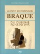 Le petit dictionnaire Braque en 50 objets