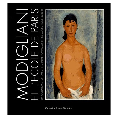 Catalogue d'exposition Modigliani et l'Ecole de Paris