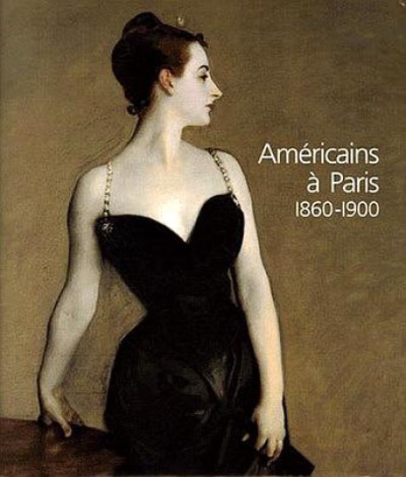 Les américains à Paris, 1860-1900