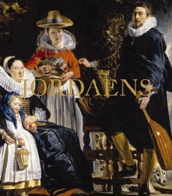 Catalogue d'exposition Jordaens (1593-1678), la gloire d'Anvers - Petit Palais