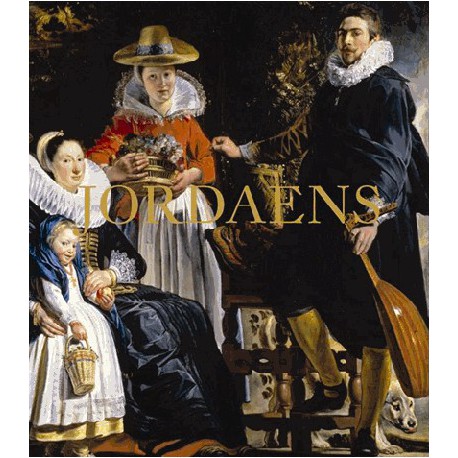 Catalogue d'exposition Jordaens (1593-1678), la gloire d'Anvers - Petit Palais