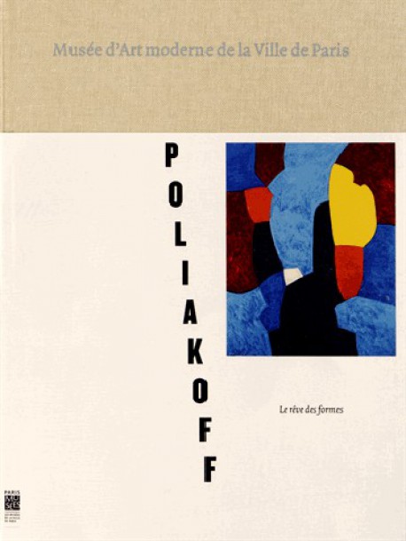 Catalogue d'exposition Serge Poliakoff - Le rêve des formes