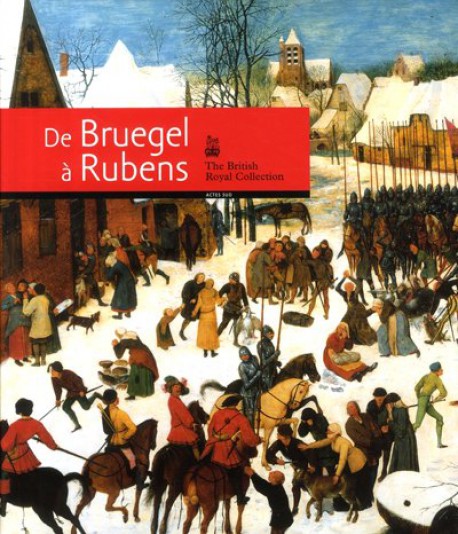 [Art Book Sale -35%] De Brueghel à Rubens. The British Royal Collection.