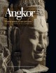 Catalogue d'exposition Angkor, naissance d'un mythe 
