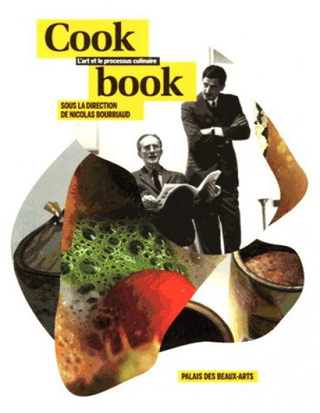 Catalogue d'exposition Cookbook - L'art et le processus culinaire