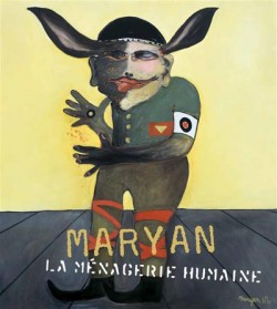 Catalogue d'exposition Maryan, la ménagerie humaine 1927-1977