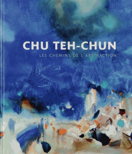 Catalogue d'exposition Chu Teh-Chun