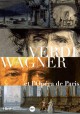 Catalogue d'exposition Werdi, Wagner et l'Opéra de Paris