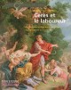 Céres et le laboureur - La construction d'un mythe historique de l'agriculture au XVIIIe siècle