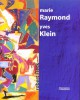 Marie Raymond & Yves Klein (Bilingual Edition)
