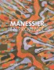 Manessier en Provence