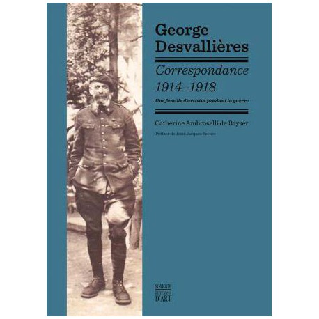 George Desvallières Correspondance 1914-1918