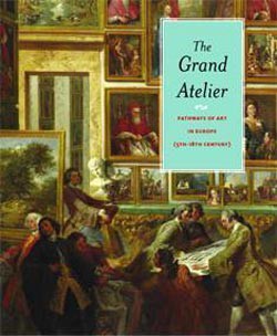 The Grand Atelier, pathways of Art in Europe (English Edition)