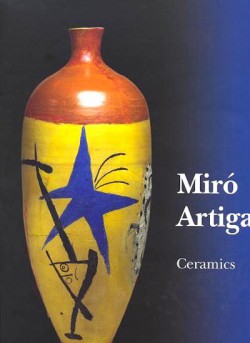 Miro Artigas Ceramics - Catalogue raisonné des céramiques (1941 - 1981)