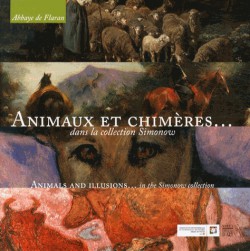 Catalogue d'exposition Animaux et chimères... dans la collection Simonow