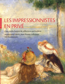 Catalogue d'exposition Les Impressionnistes en privé