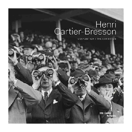 Henri Cartier-Bresson - Album de l''exposition