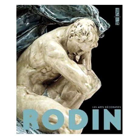 Rodin, les Arts décoratifs