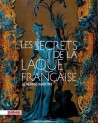 Catalogue d'exposition Les secrets de la laque française, le vernis martin