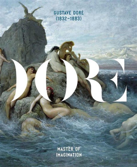 Exhibition Catalogue Gustave Dore (1832-1883) - English Edition