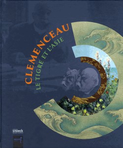 Catalogue d'exposition Clemenceau le tigre et l’Asie - Musée Guimet