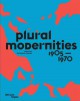 Exhibition catalogue Plural Modernities - Center Pompidou, Paris