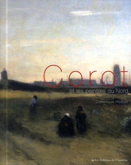 Corot et les peintres du Nord