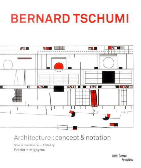 Exhibition catalogue Bernard Tschumi - Centre Pompidou (Bilingual edition)