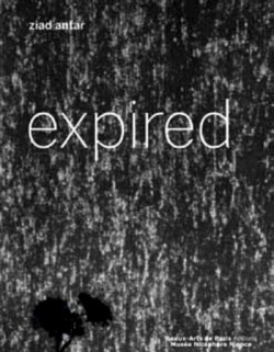 Ziad Antar - Expired (Edition bilingue)