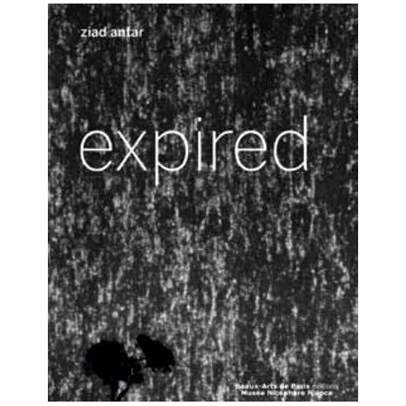 Ziad Antar - Expired (Edition bilingue)