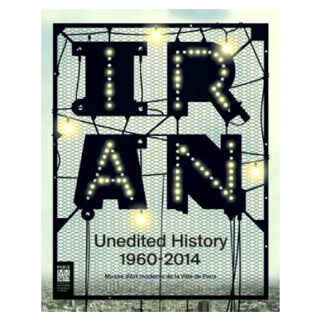 Catalogue d'exposition Iran - Unedited History