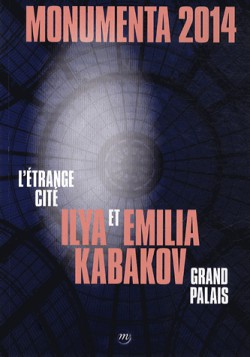 Monumenta 2014 - Ilya et Emilia Kabakov au Grand Palais, Paris