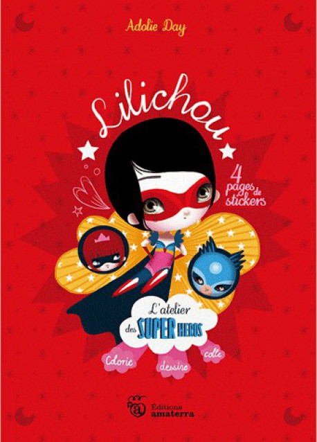 Sélection Enfants : Livres Soldés - Lilichou, l’atelier des Super-Héros