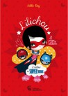 Sélection Enfants : Livres Soldés - Lilichou, l’atelier des Super-Héros