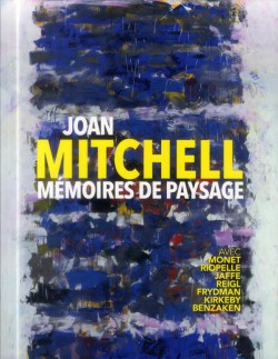 Joan Mitchell, mémoires de paysage