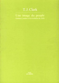 Une image du peuple. Gustave Courbet et la Révolution de 1848