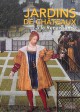 Catalogue d'exposition Jardins de châteaux à la Renaissance - Château de Blois