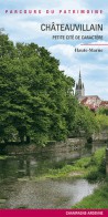 Châteauvillain, petite cité de caractère