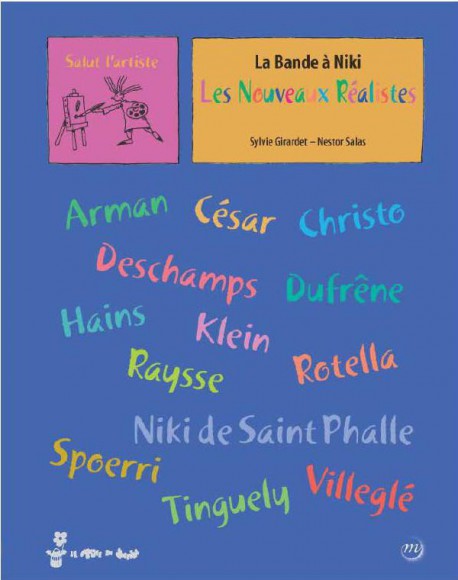 Livre d'art Enfants - La bande à Niki, les nouveaux réalistes