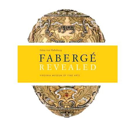 Faberge Revealed - Virginia Museum of Fine Arts 