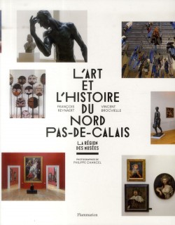 L'Art et l'Histoire du Nord-Pas-de-Calais