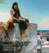 Catalogues d'exposition Benjamin-Constant. Merveilles et mirages de l'orientalisme
