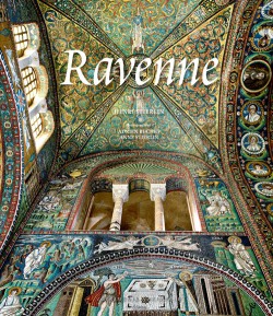 Ravenne - Capitale de l'Empire romain d'Occident