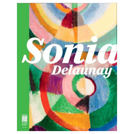 Catalogue d'exposition Sonia Delaunay - MAM de Paris