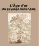 L'âge d'or du paysage hollandais au XVIIe siècle - ENSBA