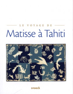 Le voyage de Matisse à Tahiti