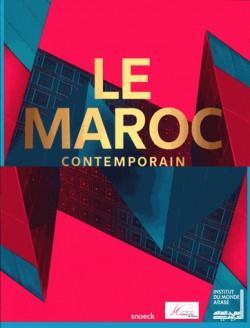 Catalogue d'exposition Le Maroc contemporain 