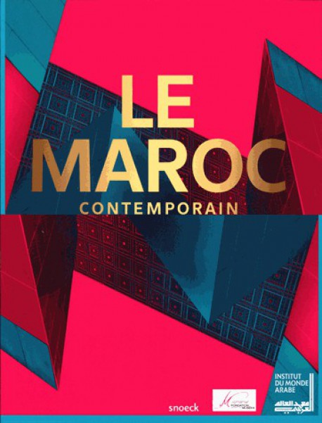 Catalogue d'exposition Le Maroc contemporain 