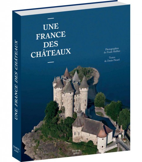 Une France des châteaux